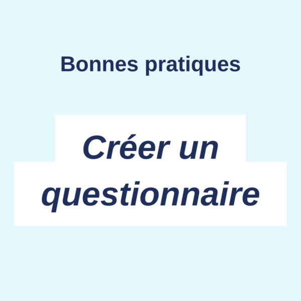 Bonnes pratiques générales pour créer un questionnaire ExperQuiz