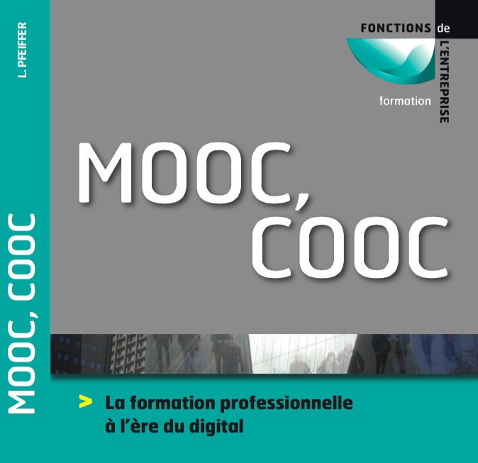 MOOC, COOC La formation professionnelle à l’ère du digital | Ludovia Magazine