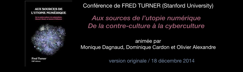 aux-sources-de-lutopie-numerique-de-la-contre-culture-a-la-cyberculture