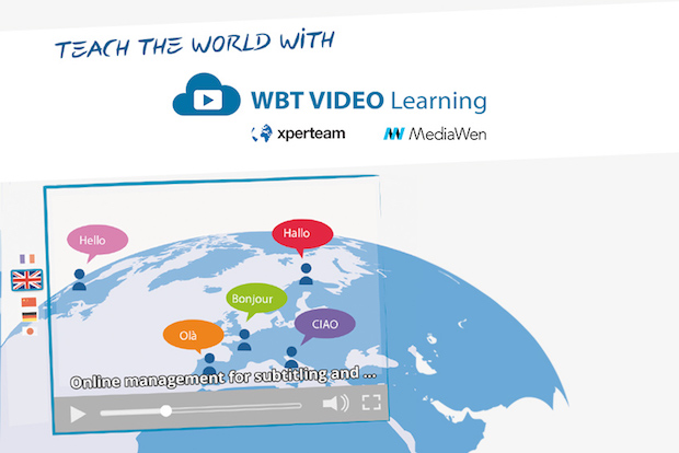 XPERTEAM et MEDIAWEN INTERNATIONAL lancent WBT VIDEO Learning, le premier logiciel-auteur de video learning multilingue | Thot Cursus