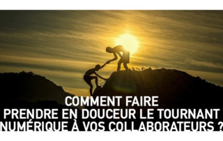Illustration de l'article : Comment faire prendre en douceur le tournant numérique à vos collaborateurs ?