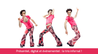 presentiel-digital-evenementiel-un-trio-de-choc