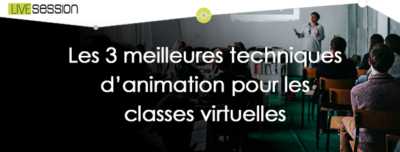 live-session-echanger-former-en-salle-virtuelle