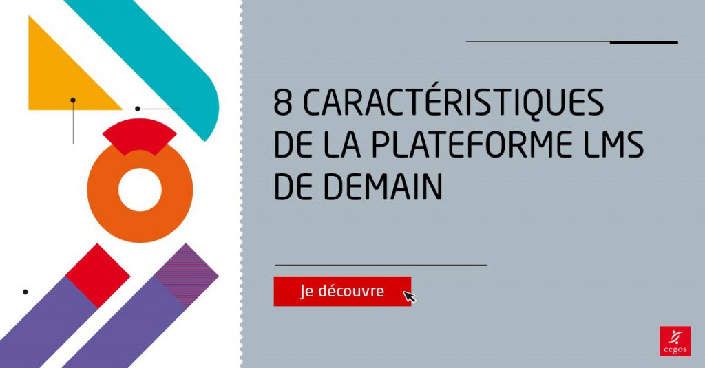 8 caractéristiques de la plateforme LMS de demain | Le blog du Digital Learning