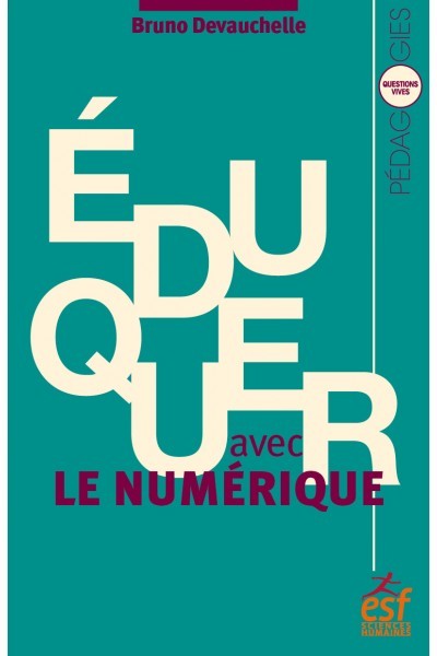 eduquer-avec-le-numerique-bruno-devauchelle