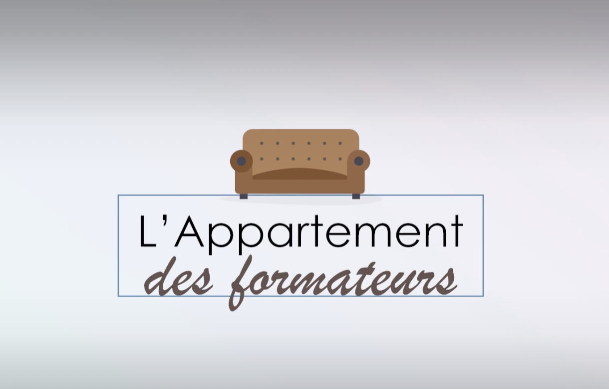 L’Appartement des Formateurs — Mine de Savoirs