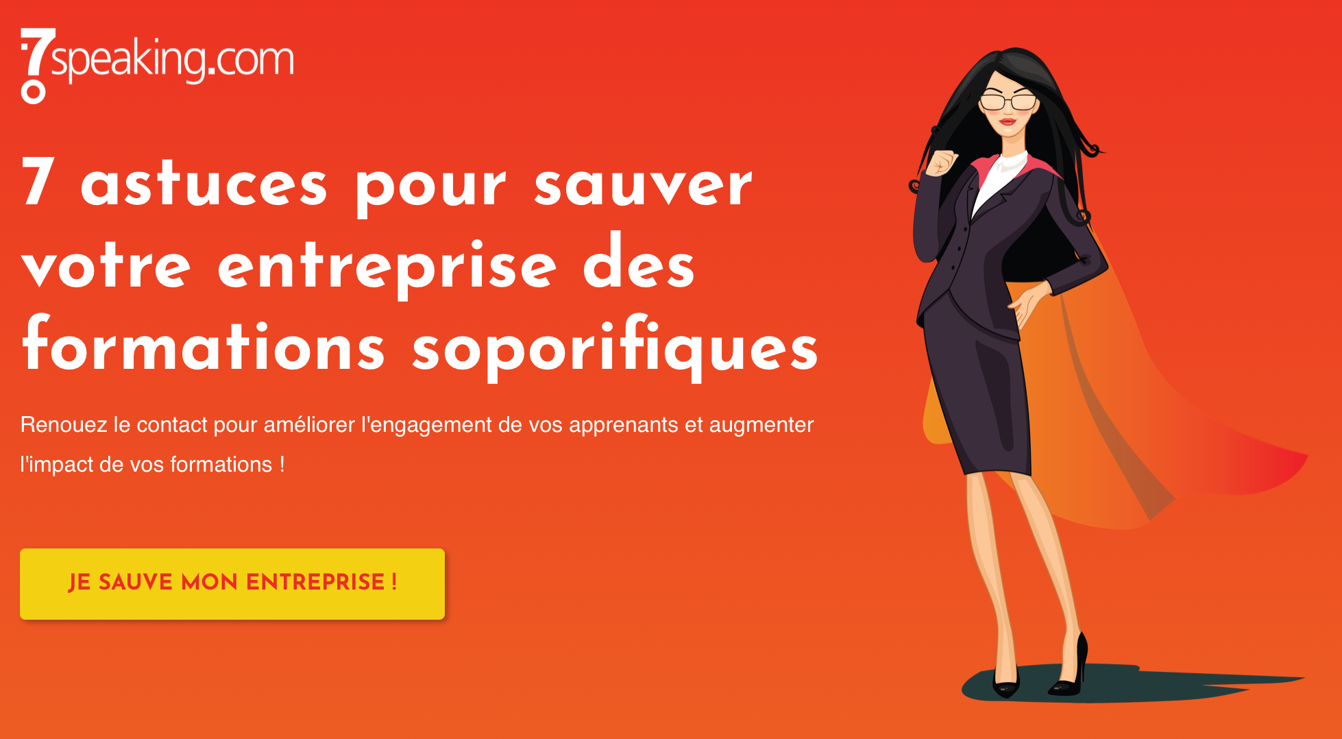 7 astuces pour sauver votre entreprise des formations soporifiques — 7speaking