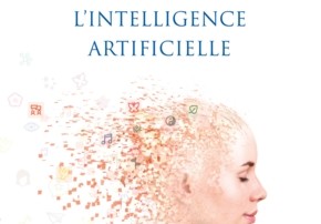 Illustration de l'article : Homo sapiens à l'heure de l'intelligence artificielle. Alain de Vulpian et Irène Dupoux-Couturier. Eyrolles — Apprendre Autreme