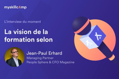 la-vision-de-la-formation-selon-jean-paul-erhard-myskillcamp