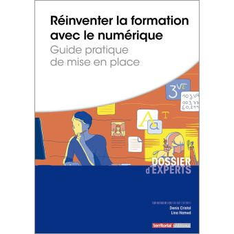 Réinventer la formation avec le numérique — Apprendre autrement