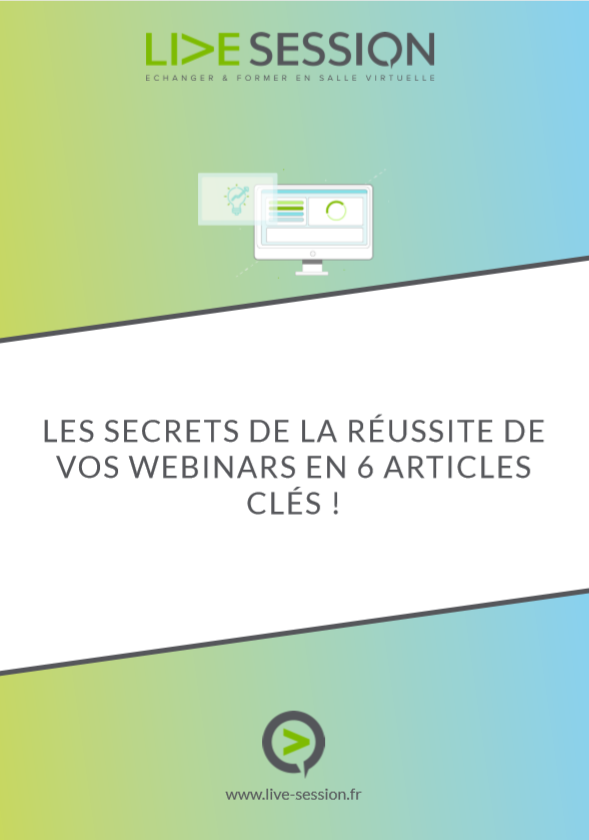 les-secrets-de-la-reussite-de-vos-webinars-en-6-articles-cles-livesession