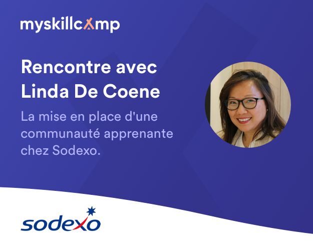 Témoignage client : la mise en place d’une communauté apprenante chez Sodexo — MySlillCamp