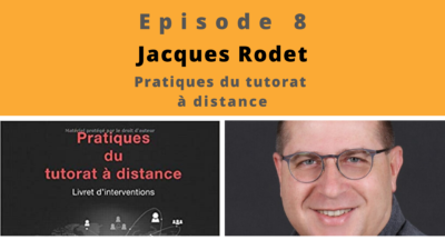 jacques-rodet-pratiques-du-tutorat-a-distance-formation-3-0