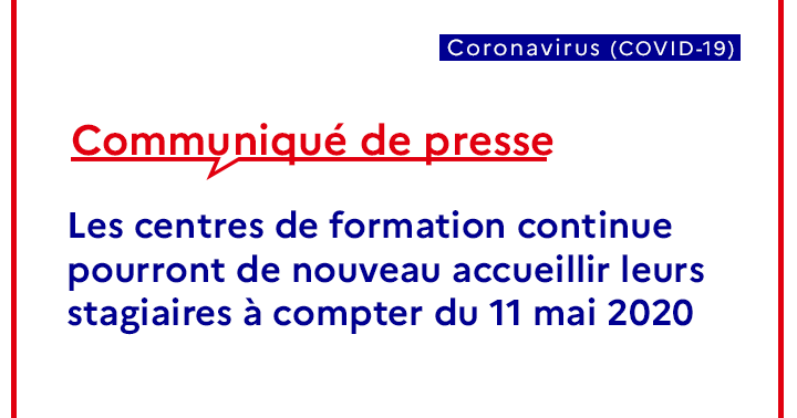 les-centres-de-formation-continue-pourront-de-nouveau-accueillir-leurs-stagiaires-a-compter-du-11-mai-2020-ministere-du-travail