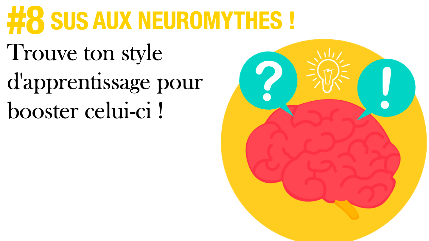 sus-aux-neuromythes-episode-8-trouve-ton-style-dapprentissage-pour-booster-celui-ci-partie-1-2-sydologie