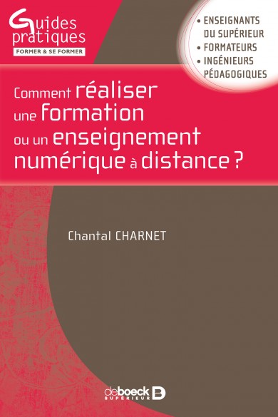 Comment réaliser une formation ou un enseignement numérique à distance ? — deboeck