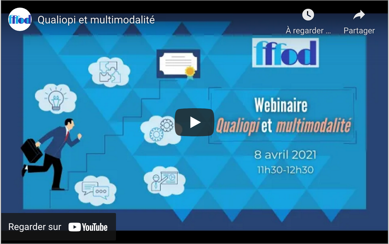 Webinaire – Qualiopi et multimodalité #fffod — Formateur du web