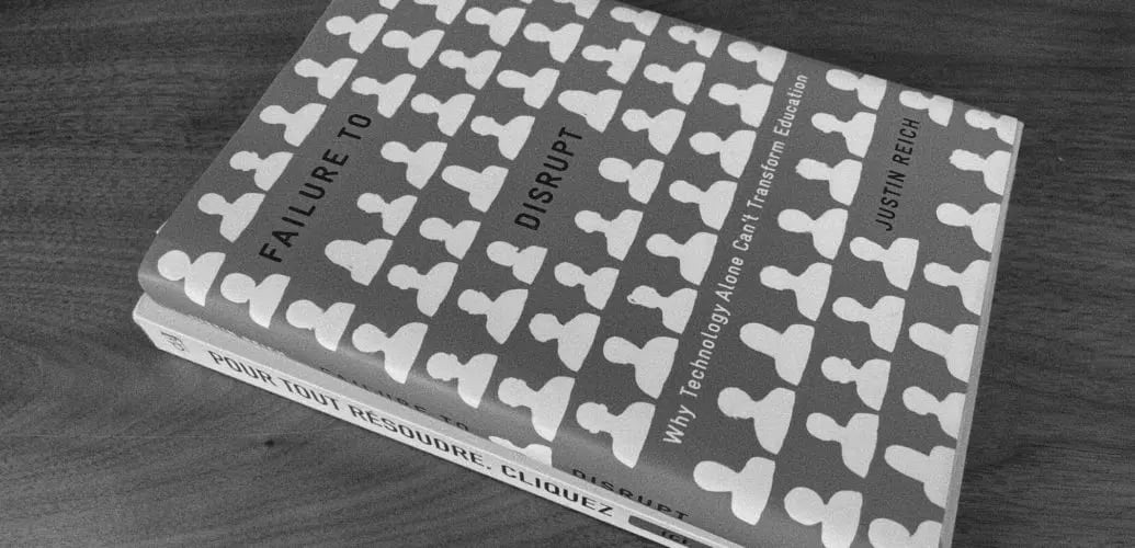 « Failure to disrupt » : les technologies numériques ne transformeront pas l’éducation — Louis Derrac