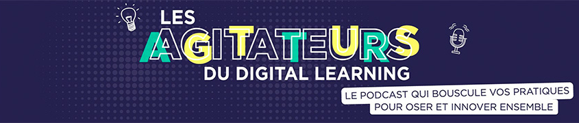 PODCAST « LES AGITATEURS DU DIGITAL LEARNING » – EPISODE 2 : UX DESIGN — Lalamedia