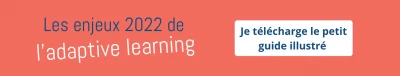 les-enjeux-de-ladaptive-learning-en-2022-rise-up