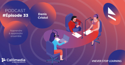 apprendre-a-apprendre-ensemble-podcast-never-stop-learning-callimedia