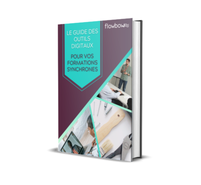 le-guide-des-outils-digitaux-pour-vos-formations-synchrones-flowbow
