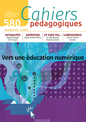 L’usage d’un outil numérique suppose de s’exercer, de tenter, d’échouer pour refaire — Cahiers Pédagogiques