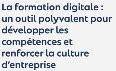 la-formation-digitale-un-outil-polyvalent-pour-developper-les-competences-et-renforcer-la-culture-dentreprise-solunea