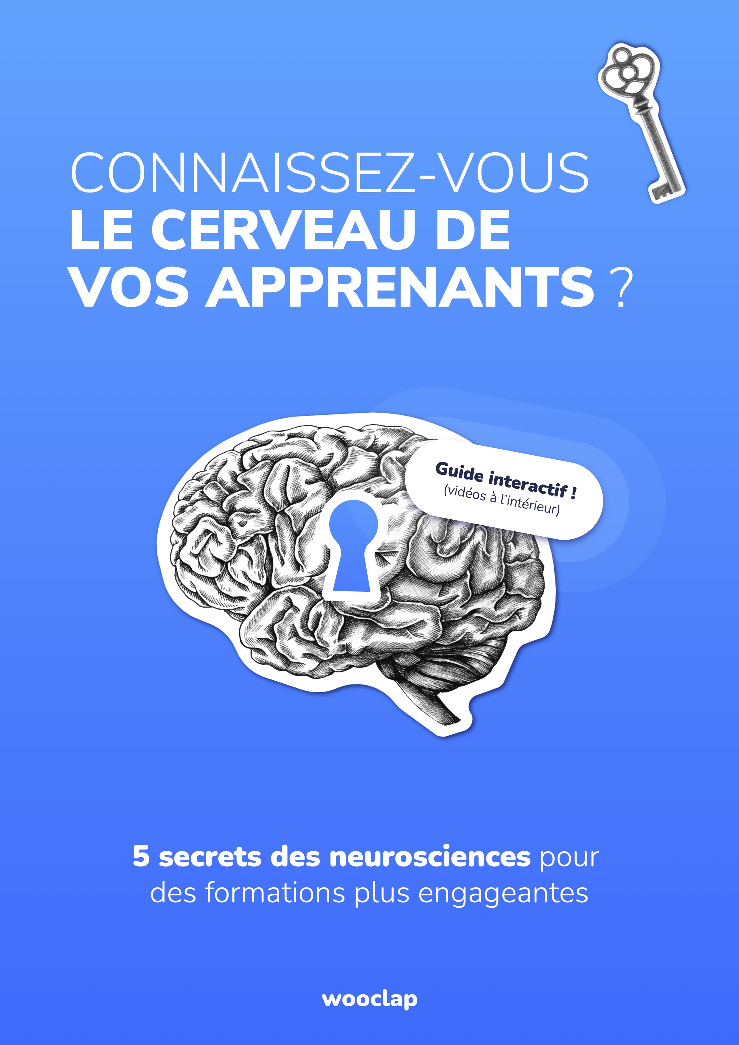 5 secrets des neurosciences pour des formations plus engageantes