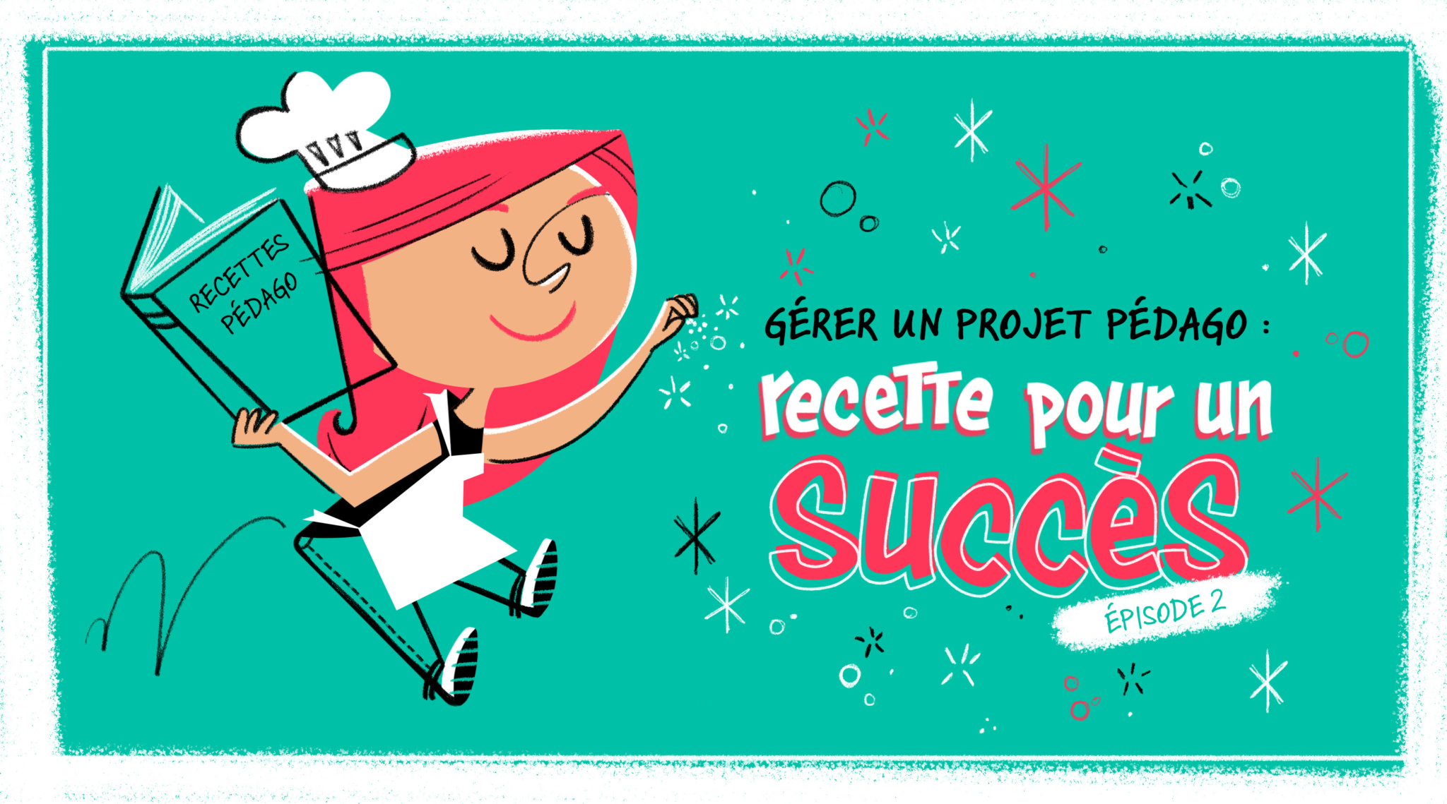 Gérer un projet pédago : recette pour un succès – Episode 2 — Sydologie