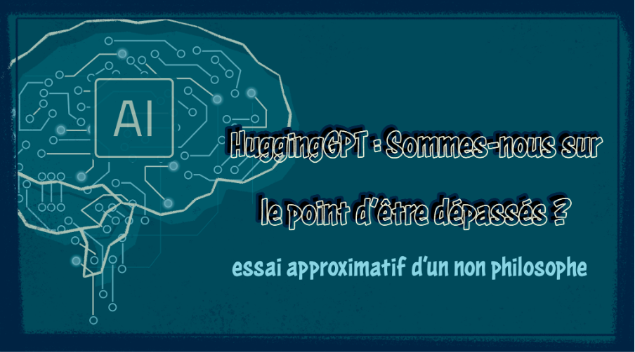 hugginggpt-serions-nous-sur-le-point-detre-depasses-sydologie