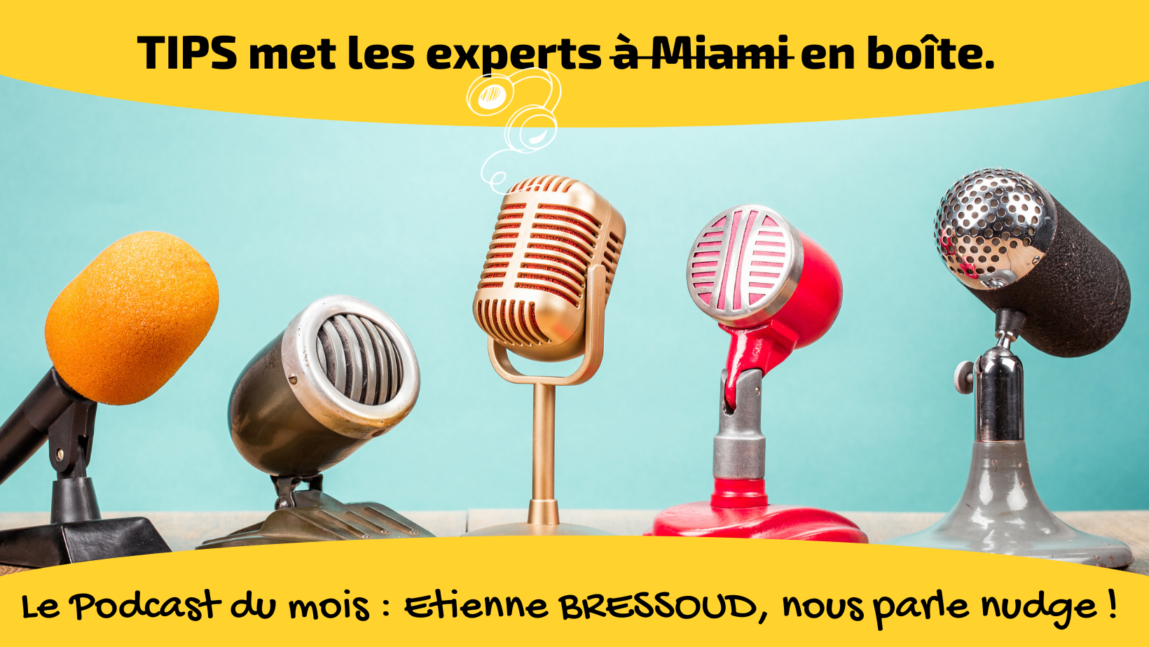 le-nudge-mis-en-boite-avec-etienne-bressoud-ecoutez-donc-le-podcast