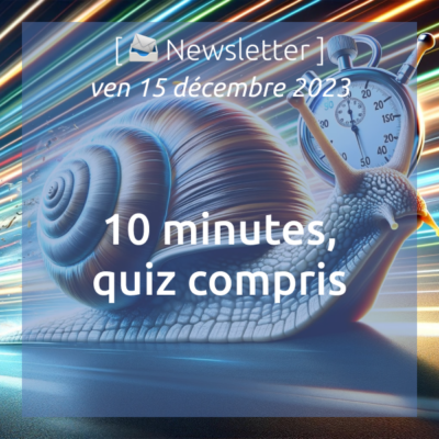 %f0%9f%93%a3newsletter-15-12-2023-10-minutes-quiz-compris