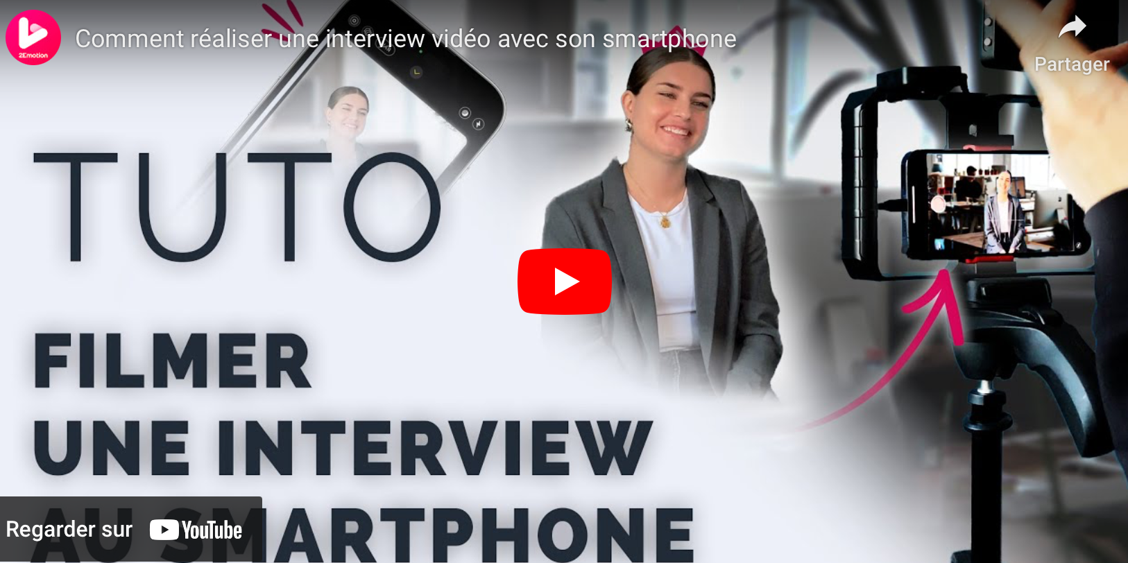 [ TUTO ] Comment réaliser une interview vidéo avec votre smartphone ?