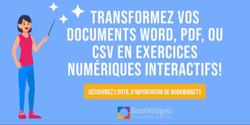 Transformez vos documents Word, PDF, ou CSV en exercices numériques interactifs !