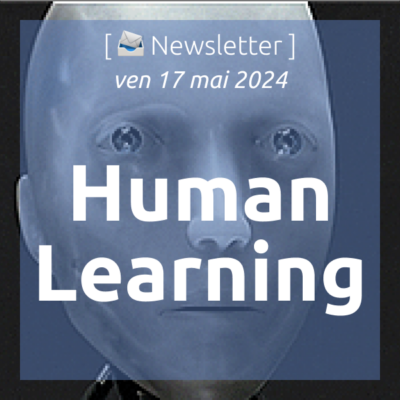 %f0%9f%93%a3newsletter-17-05-2024-human-learning