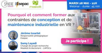 webinar-pourquoi-et-comment-former-aux-contraintes-de-conception-et-de-maintenance-industrielle-en-vr-lexemple-scientifiquement-documente-desepac-avec-ses-etudiants-concepteurs