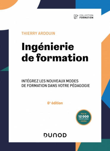 Ingénierie de formation – 6e édition