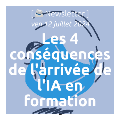 %f0%9f%93%a3newsletter-12-7-2024-les-4-consequences-de-larrivee-de-lia-en-formation