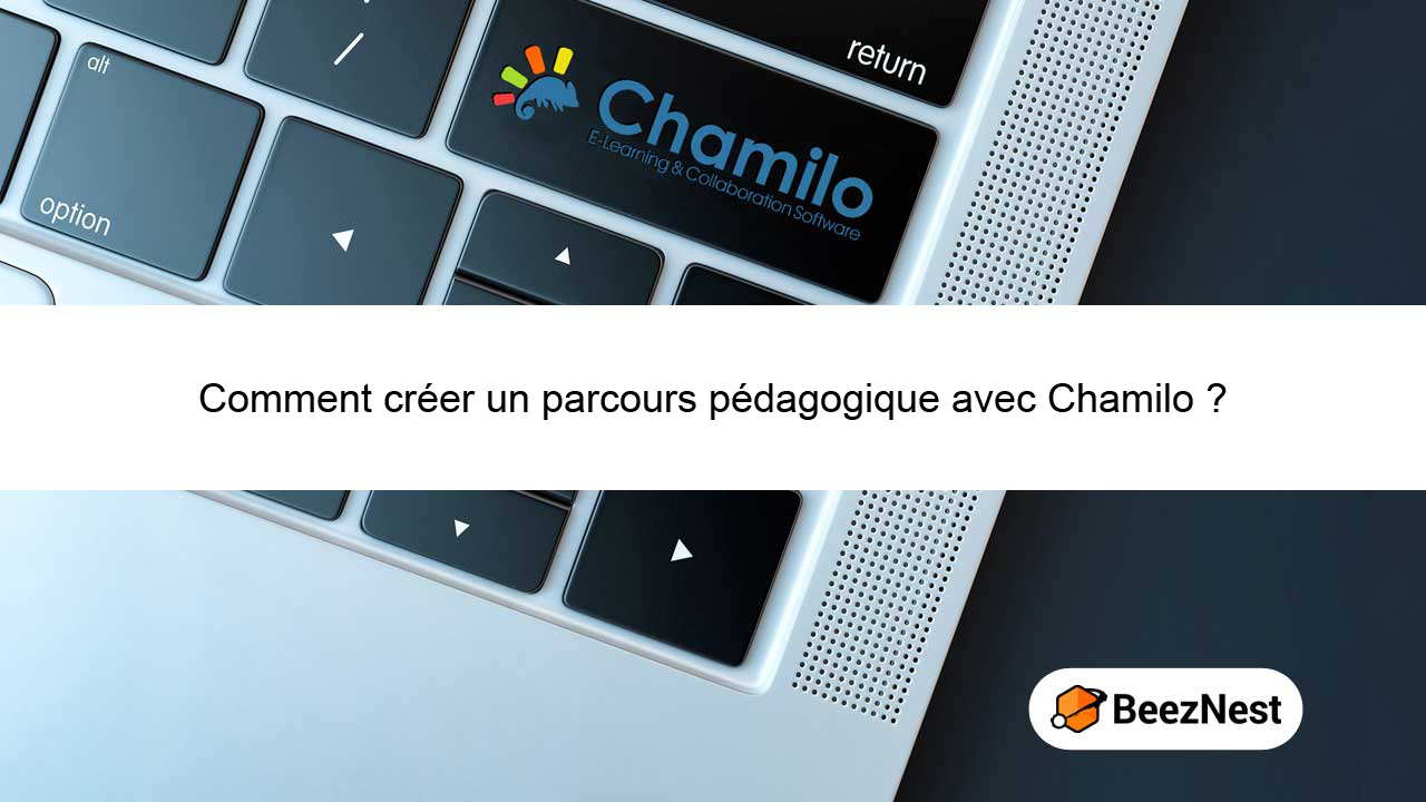 Tutoriel : Comment créer un parcours pédagogique de manière simple et rapide sur Chamilo ?