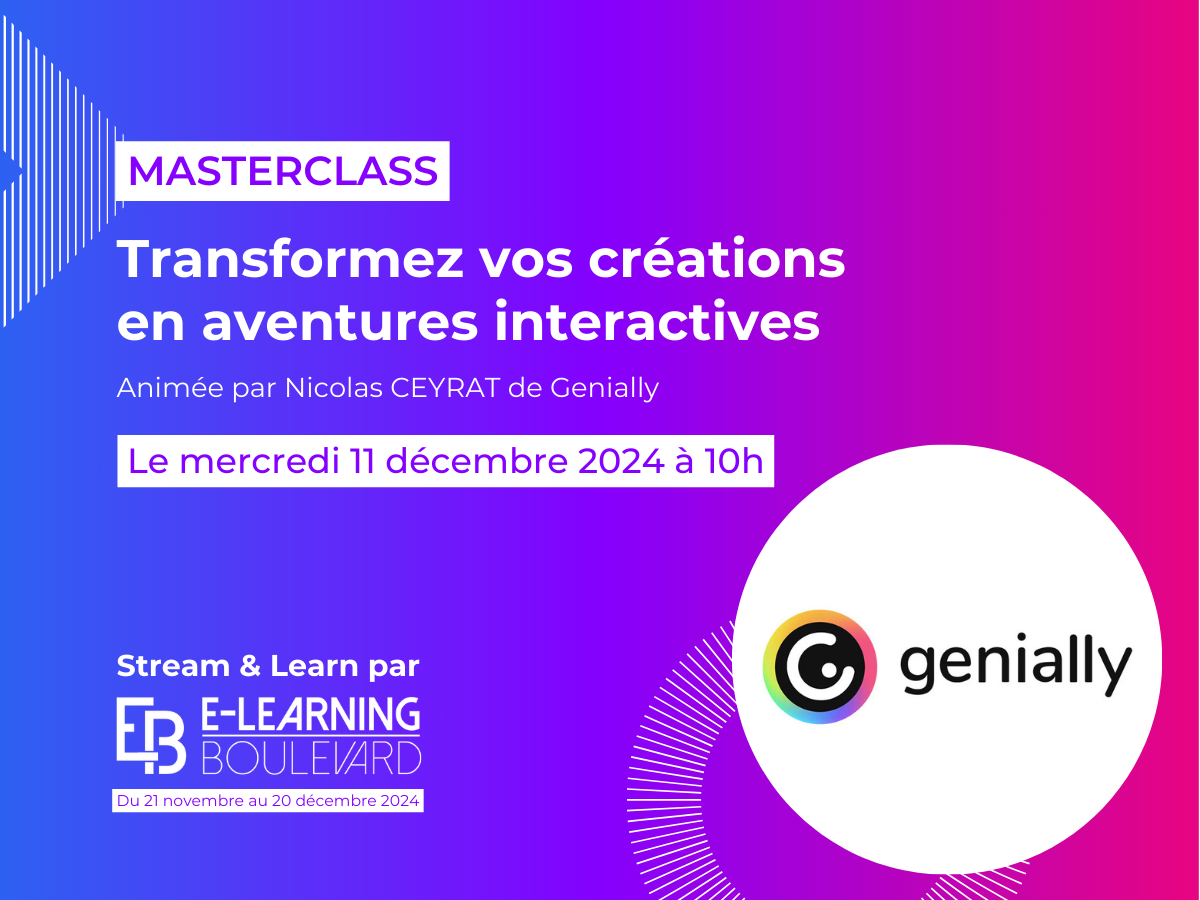 Masterclass : Transformez vos créations en aventures interactives avec Genially