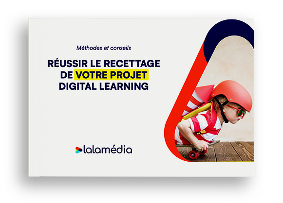 La recette d’un projet digital learning