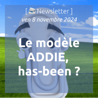 %f0%9f%93%a3newsletter-8-11-2024-le-modele-addie-has-been
