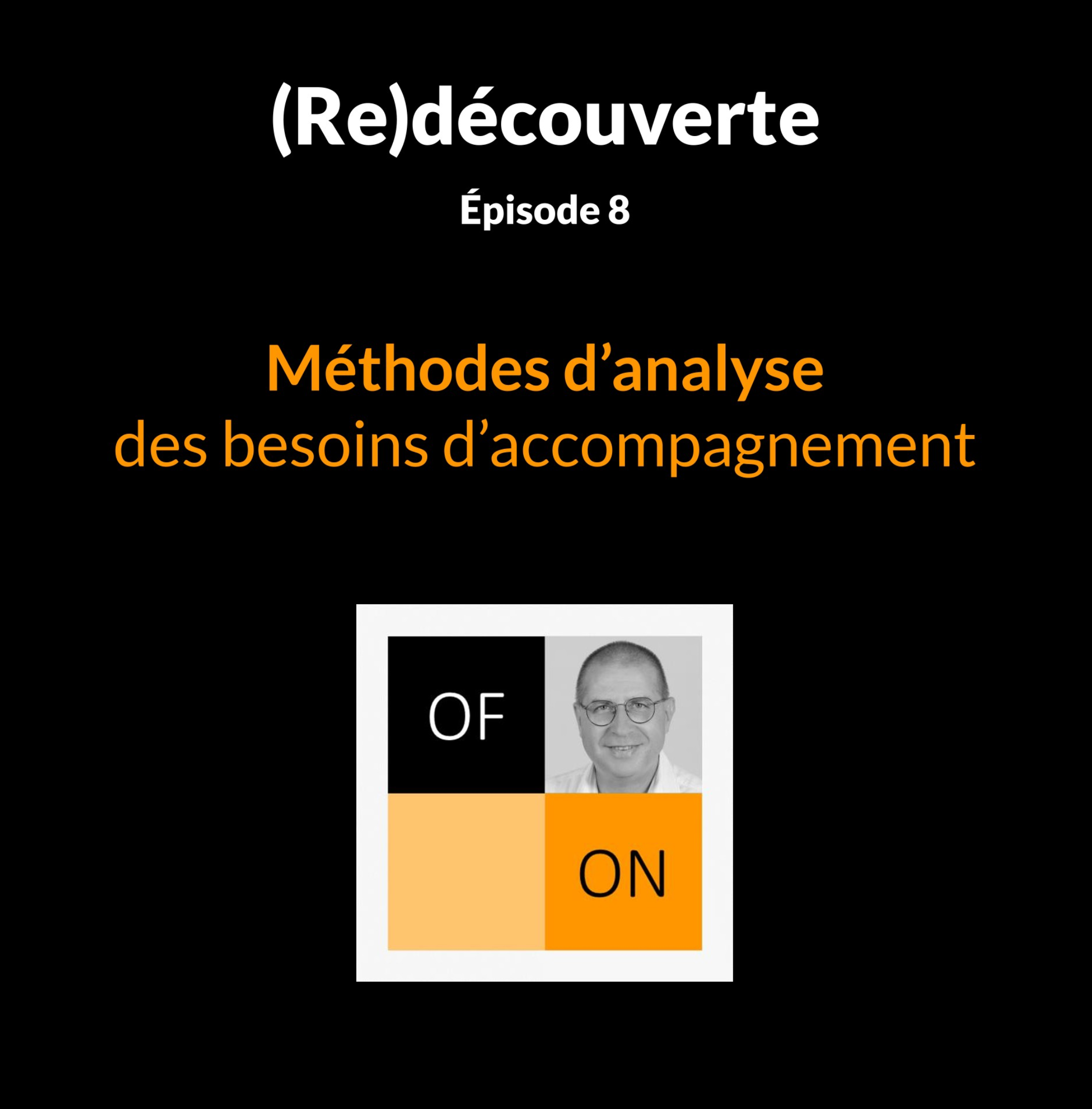 Méthodes d’analyse des besoins d’accompagnement