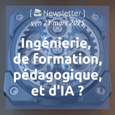 %f0%9f%93%a3newsletter-21-5-2025-ingenierie-de-formation-pedagogique-et-dia