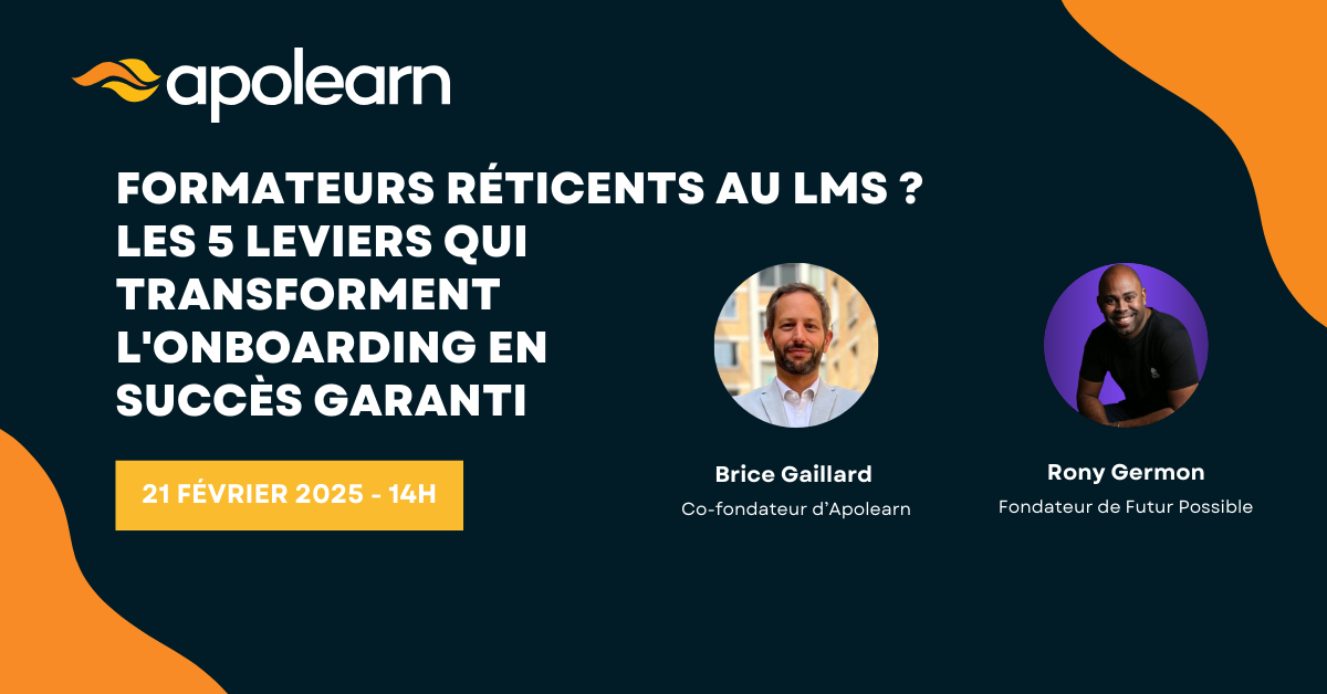 Webinaire – LMS et onboarding des formateurs : Stratégies gagnantes pour un déploiement sans friction