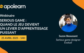 Webinaire - Serious Game : quand le jeu devient un levier d’apprentissage puissant