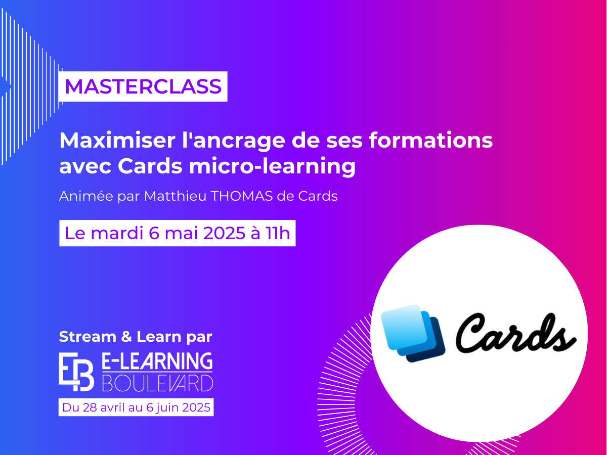 Masterclass : Maximiser l’ancrage de ses formations avec Cards micro-learning