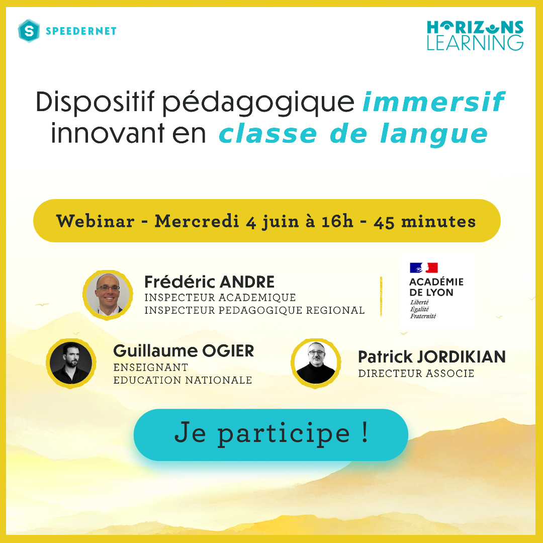 Horizons Learning – Conférence « Dispositif pédagogique immersif innovant en classe de langue »