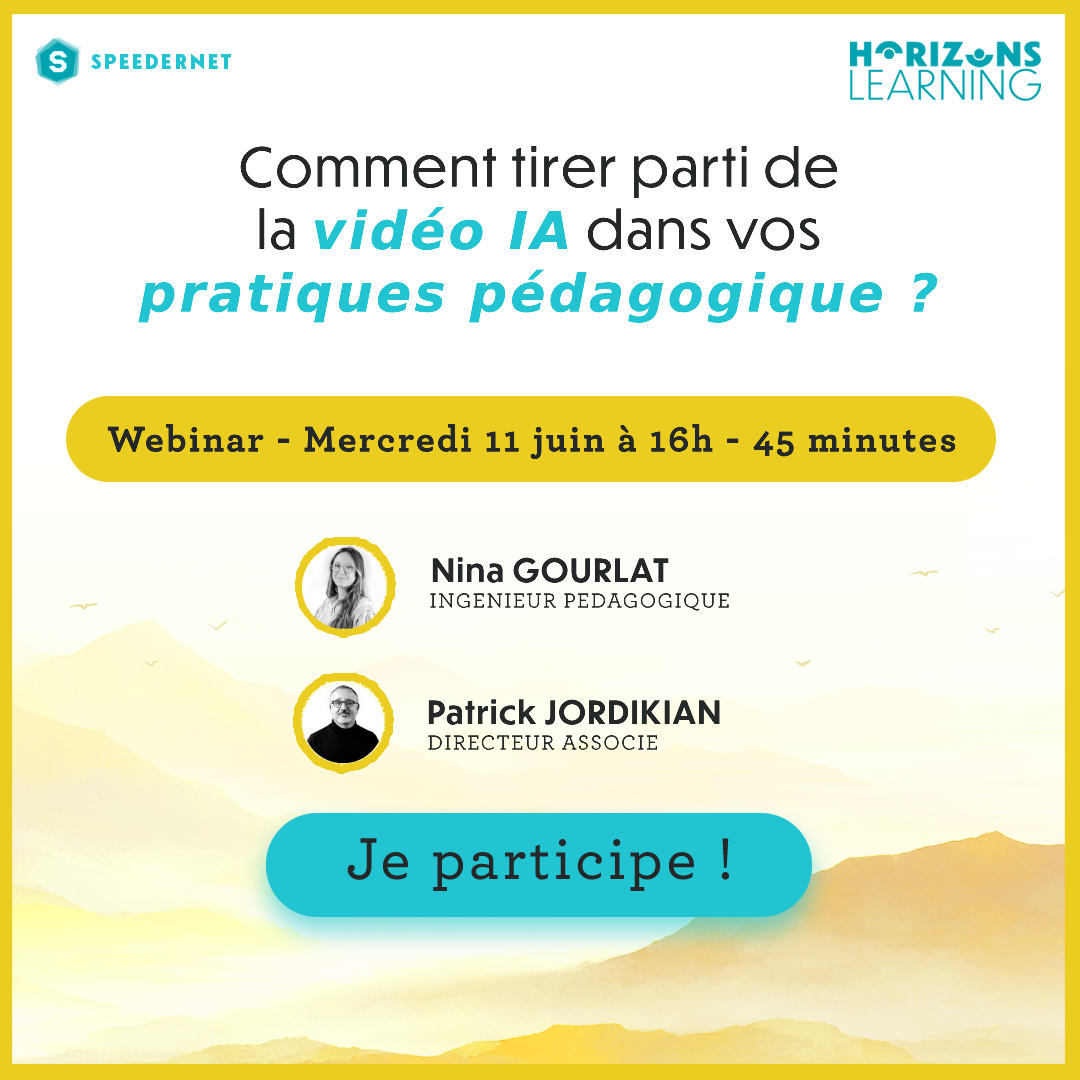Horizons Learning – Conférence « Comment tirer parti de la vidéo IA dans vos pratiques pédagogiques ? »